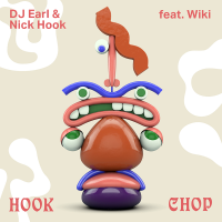 Nick Hook & DJ Earl – Hook Chop Feat. Wiki